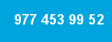 977 453 99 52